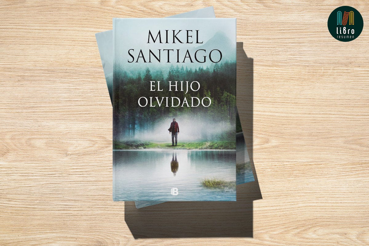 El hijo olvidado de Mikel Santiago, Libro Resumen, by Libroresumen, Jan,  2024