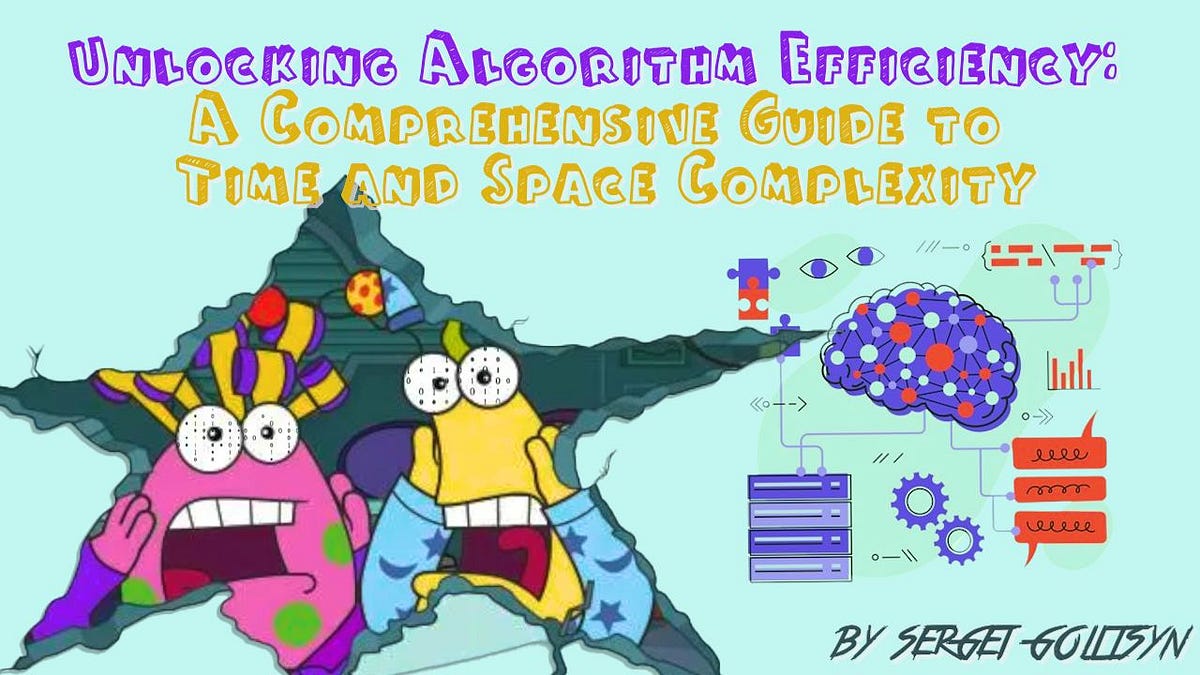 Unlocking Algorithm Efficiency: A Comprehensive Guide to Time and Space 