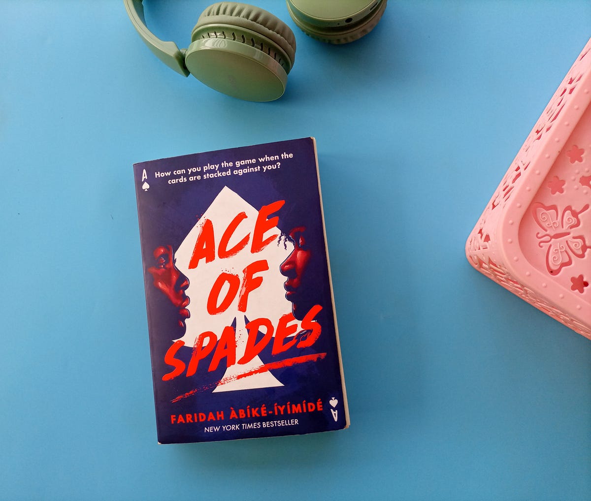 Book Review Ace of Spades by Faridah ÀbíkéÍyímídé by Fatima