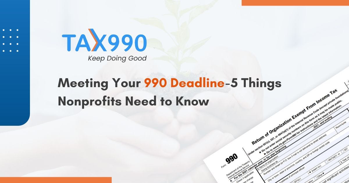 Meeting Your 990 Deadline — 5 Things Nonprofits Need to Know by Tax