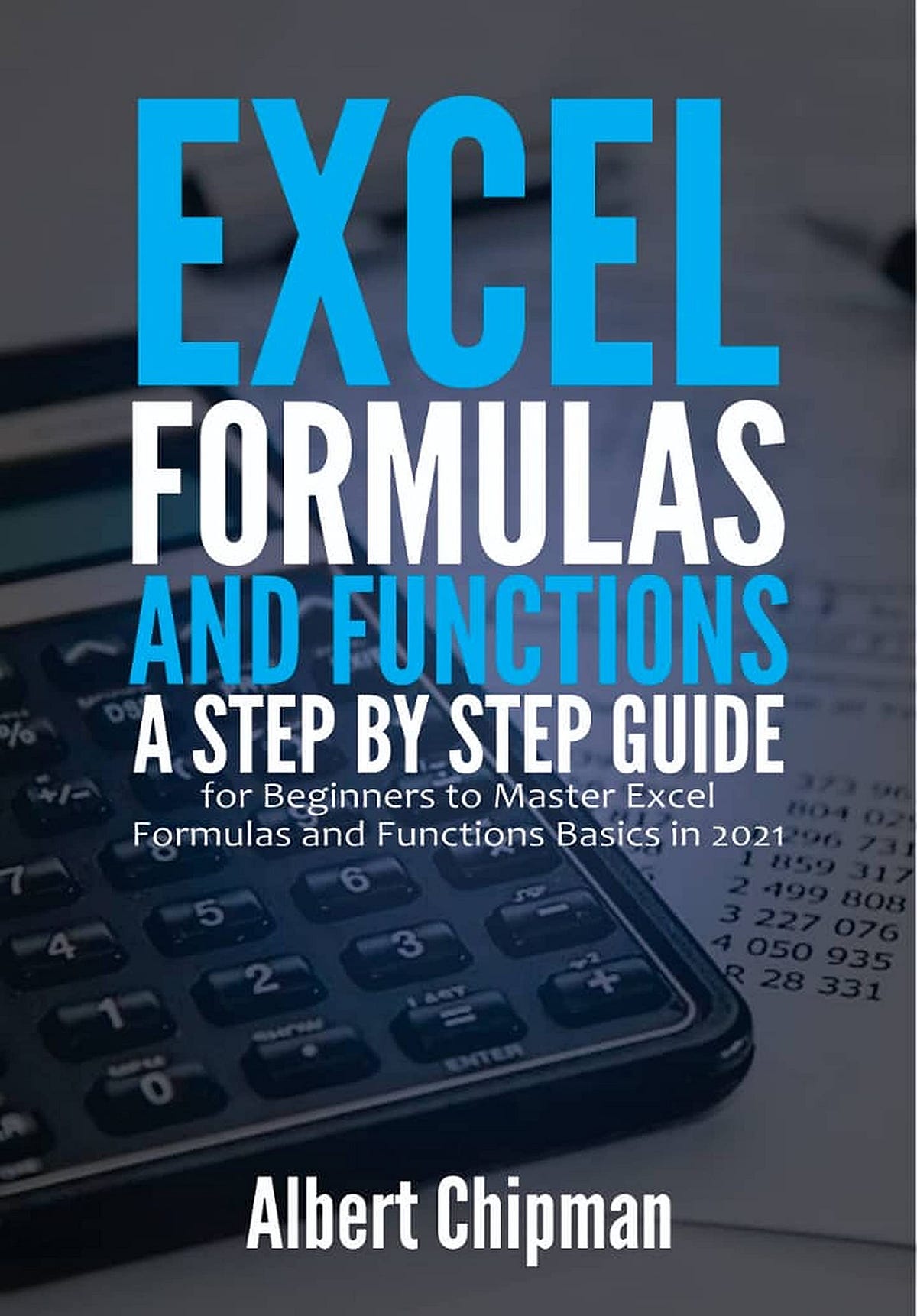 [DOWNLOAD]-Excel Formulas and Functions: A Step by Step Guide for ...