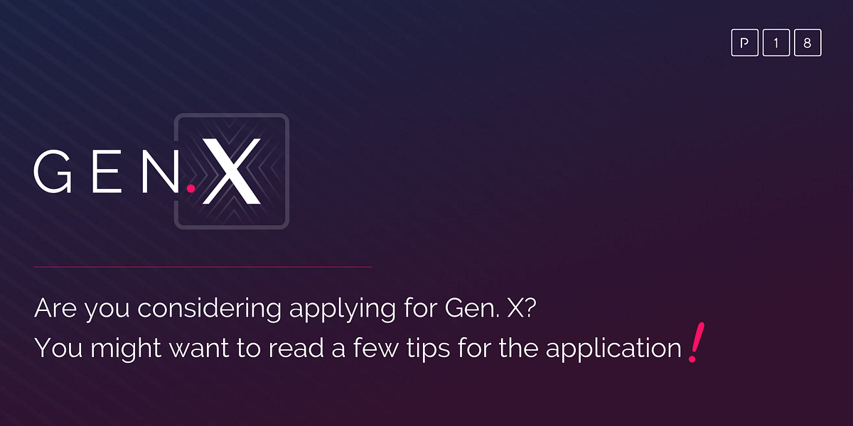 Are you considering applying for Gen. X? You might want to read a few ...