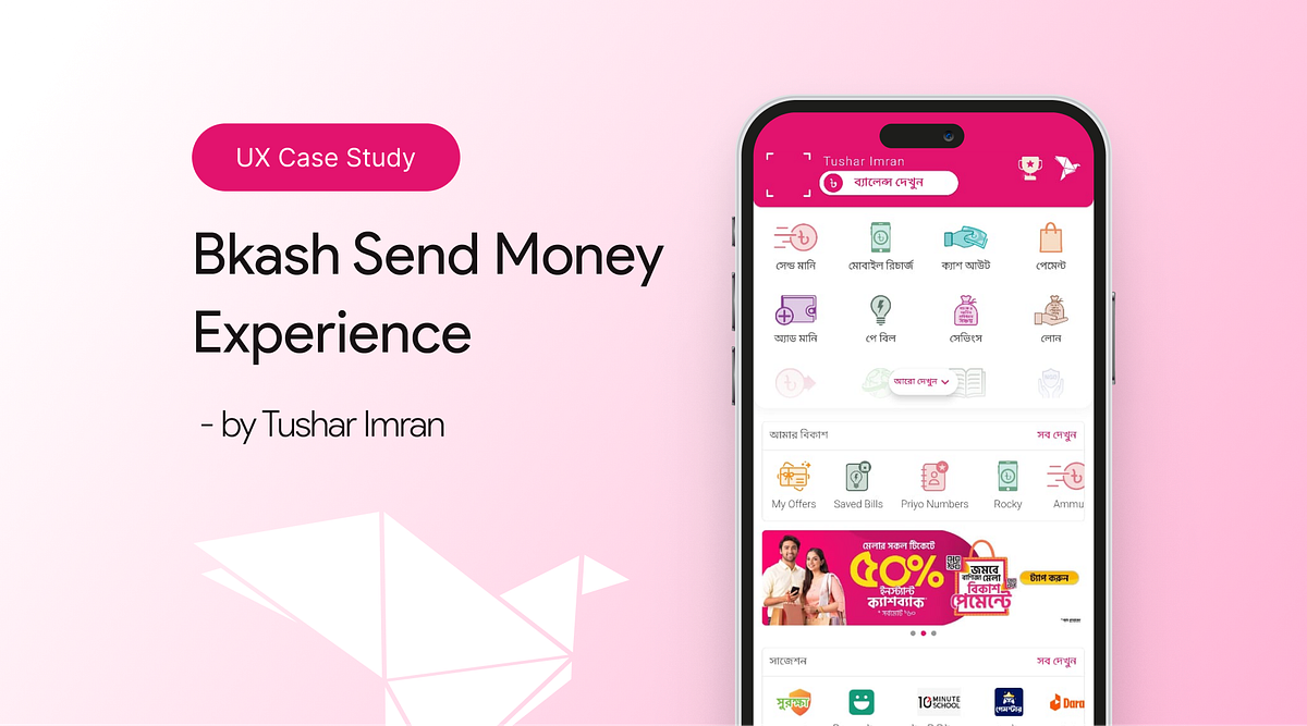 Improving bKash Send Money Experience — a UX Case Study by Tushar Imran Medium