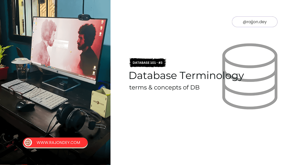 Database Terminology. Essential terms and concepts for… | by Rajon Dey ...