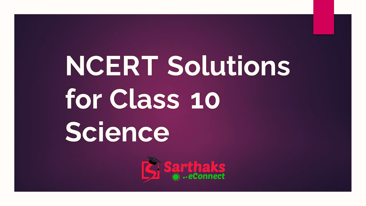 NCERT Solutions Class 10 Science Chapter 7 Control and Coordination ...