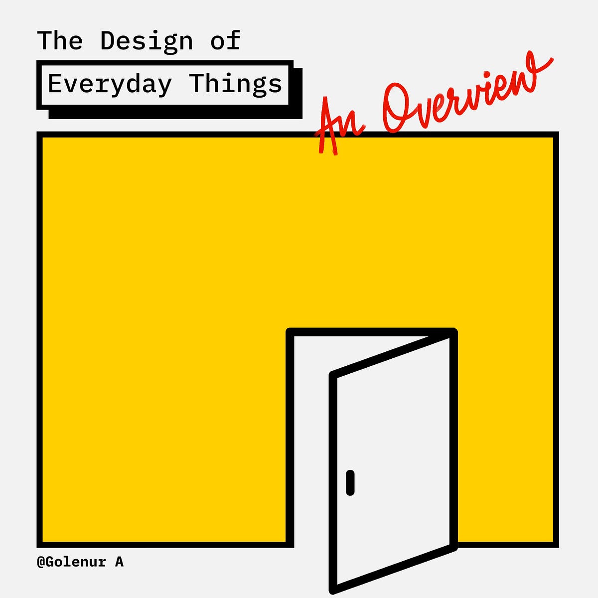  The Design Of Everyday Things An Overview Of The Book By Golenur A