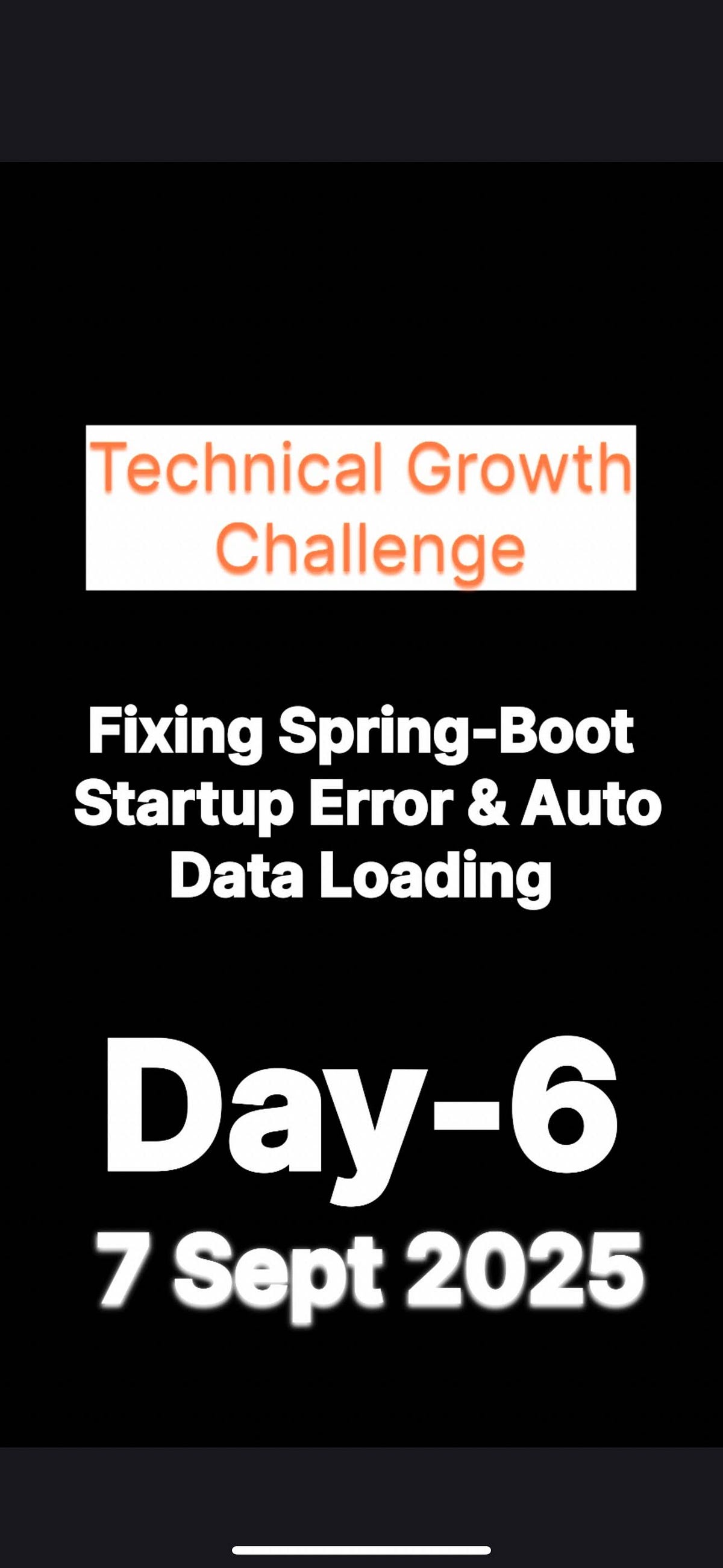 Day 6 of My Technical Growth Challenge 🚀 — Solving the Startup Error ...