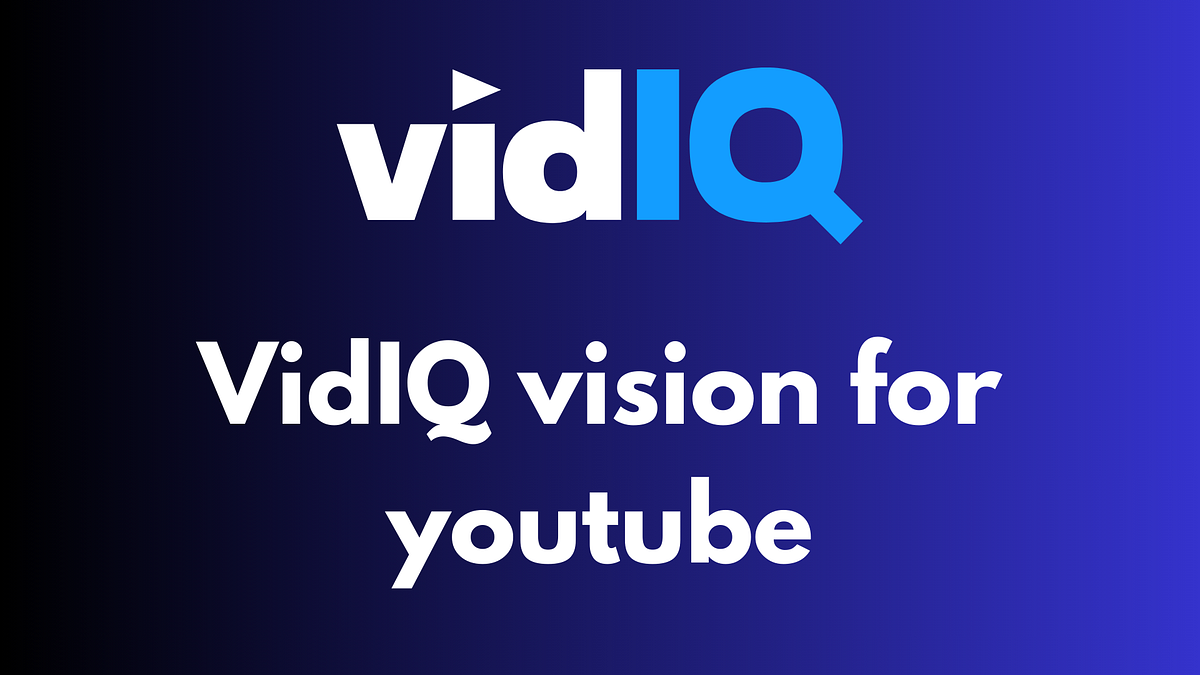 Mastering Vidiq Vision For YouTube Your Ultimate Guide By Video 