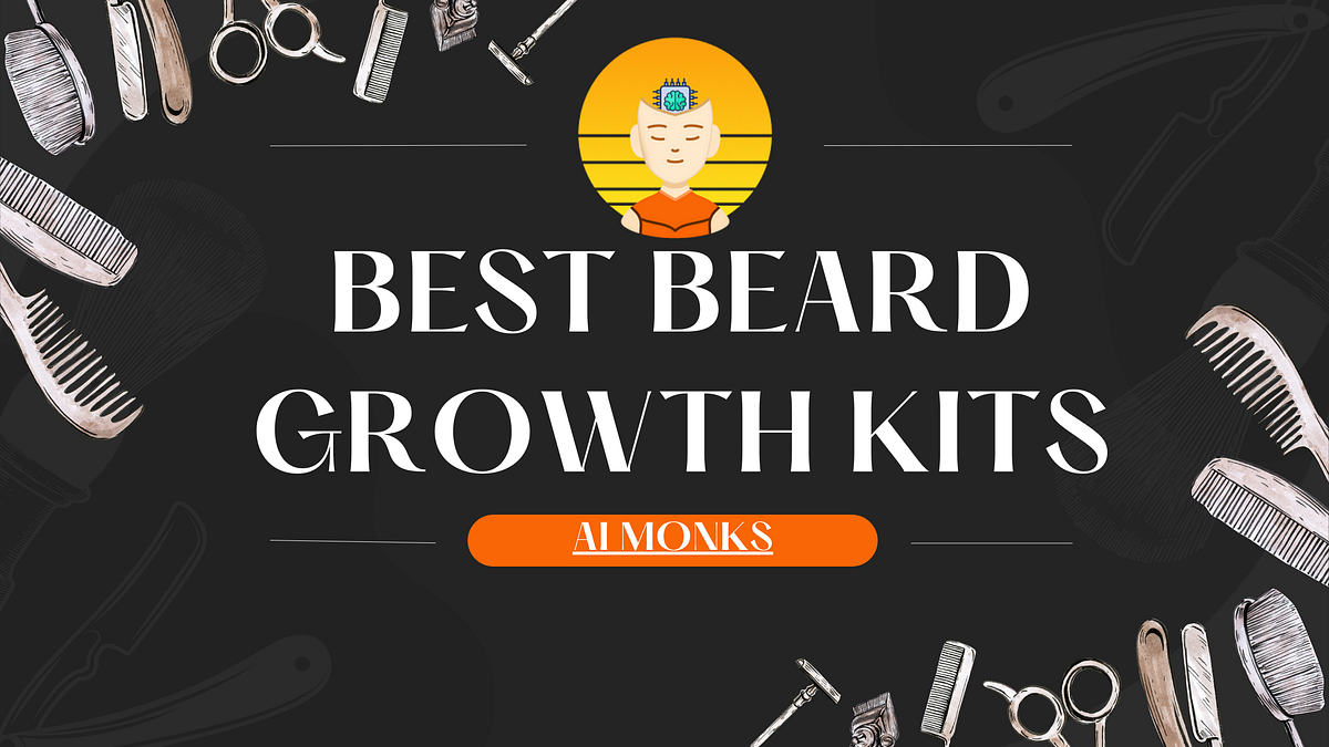 5 Best Beard Growth Kits in 2023 𝐀𝐈 𝐦𝐨𝐧𝐤𝐬.𝐢𝐨