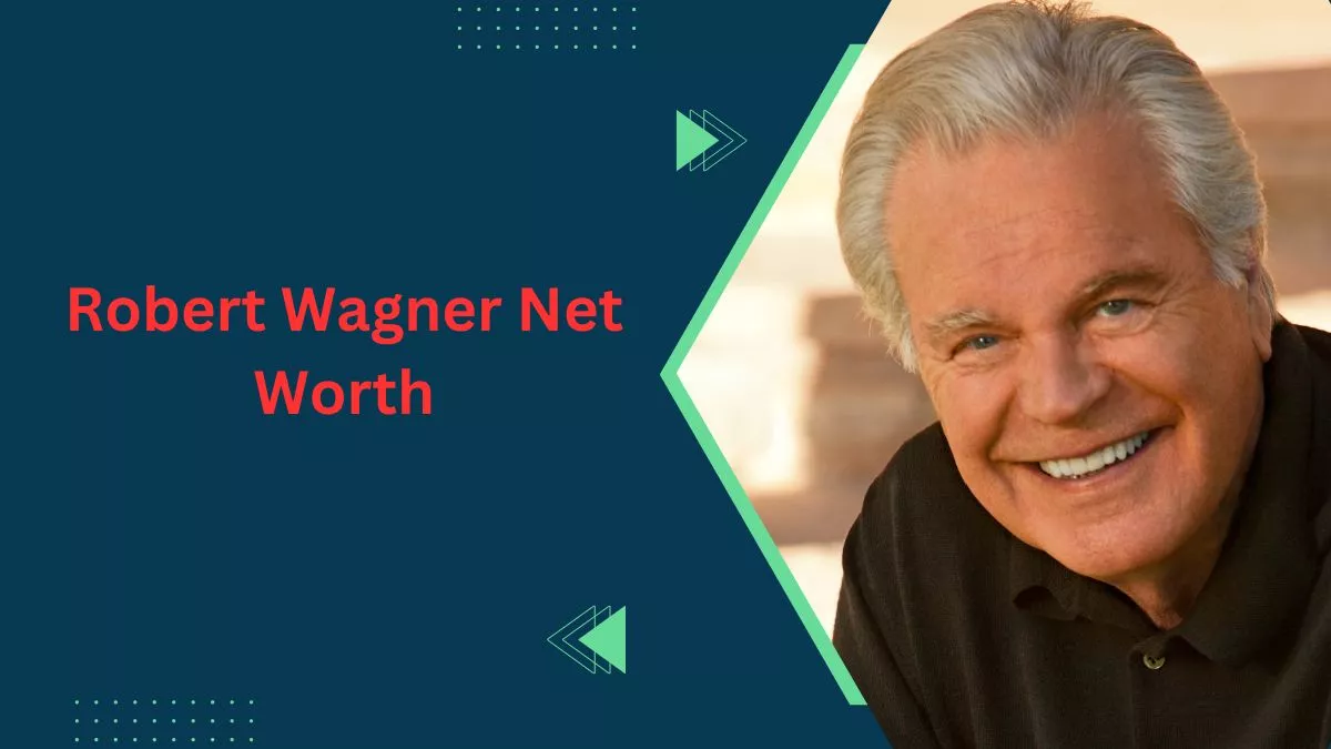 Robert Wagner Net Worth 2023, Wiki, Biography, Age, Height, Family