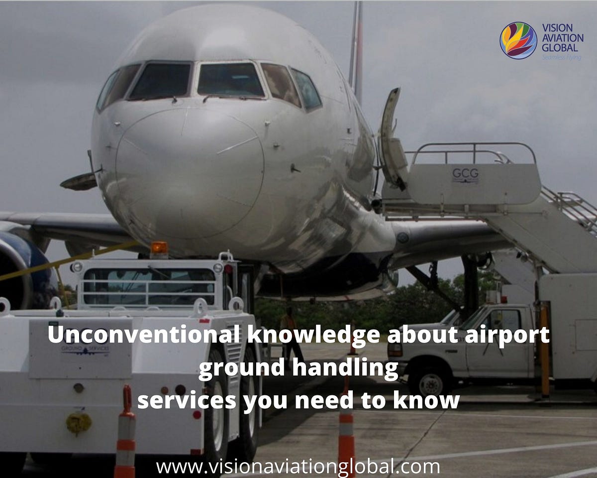 Unconventional knowledge about airport ground handling services you ...