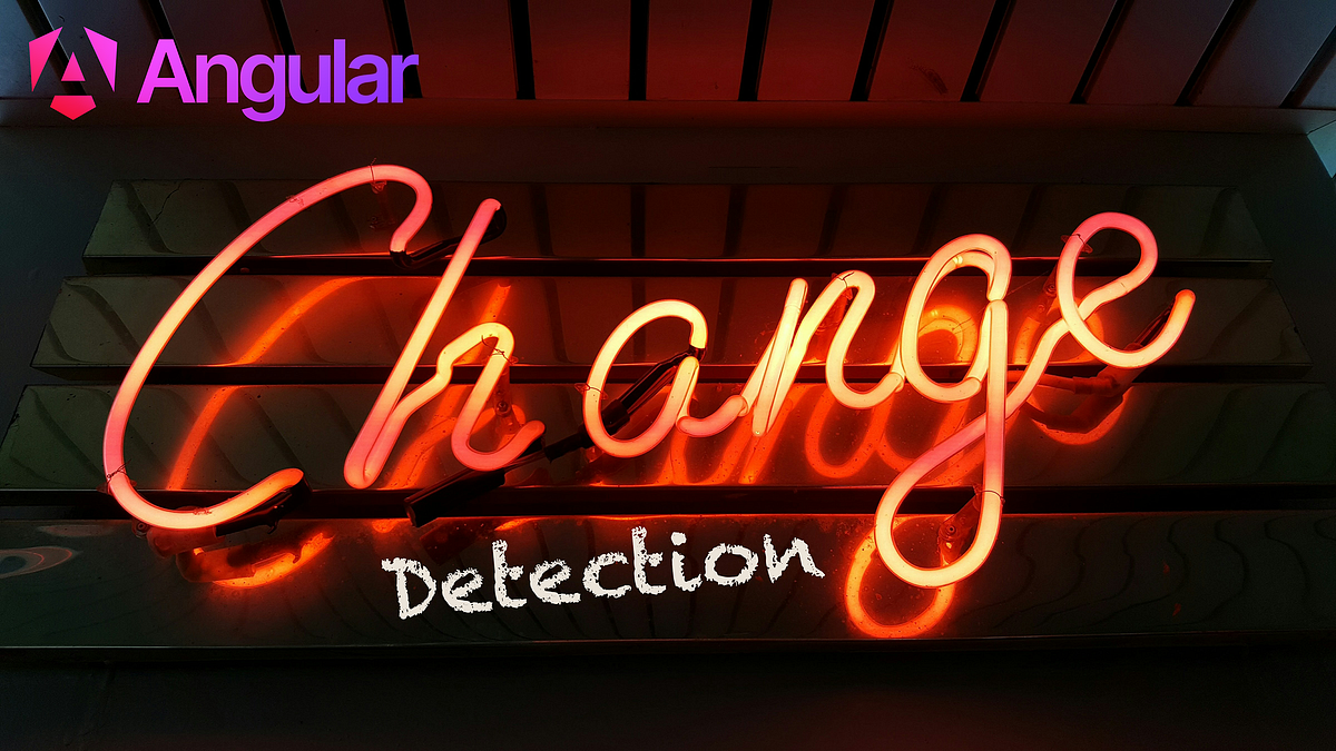 Mastering Angular Change Detection: Strategies, Signals, and ...
