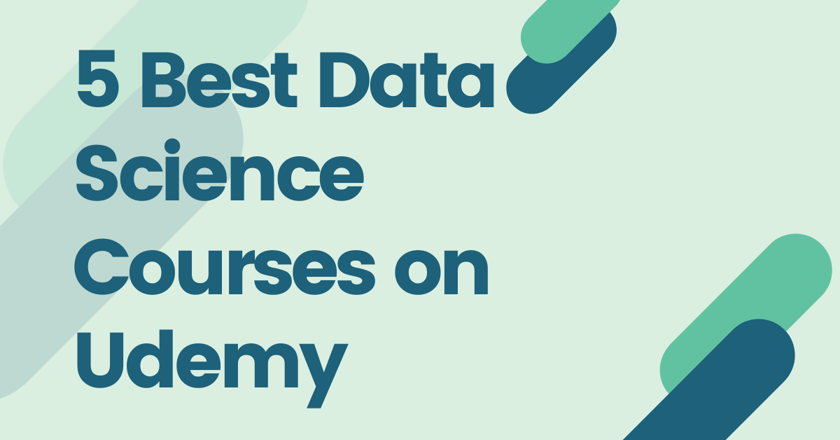 5 Best Data Science Courses on Udemy (2020) by Sukesh Kumar Ranjan Medium
