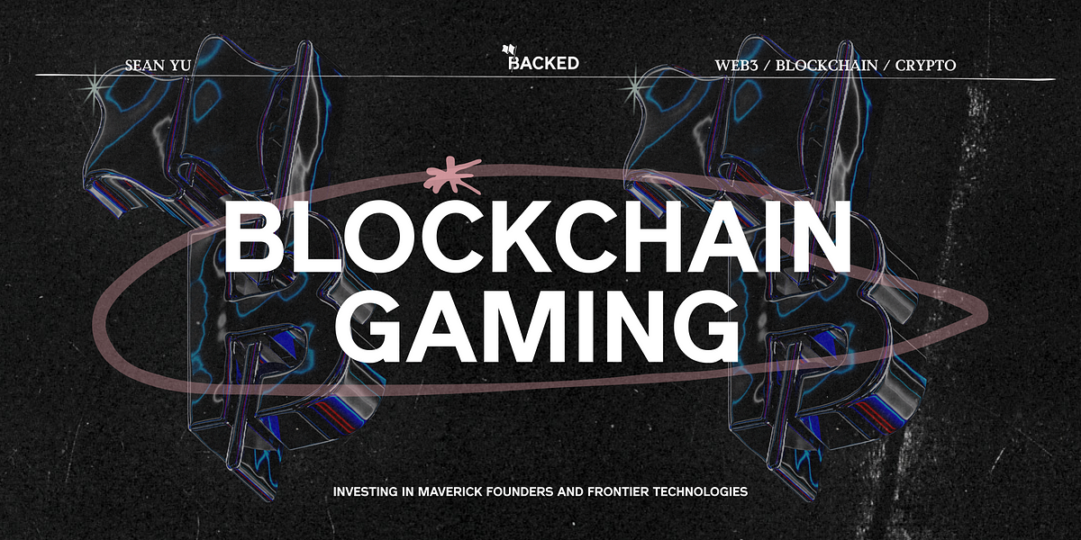 Exploring the Best of Blockchain Gaming: Your Ultimate Guide, by  0xCousinSY