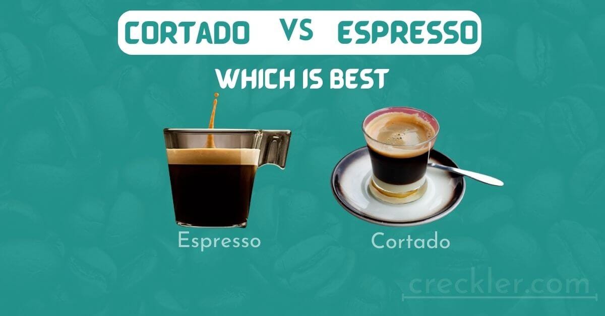 Cortado Vs Espresso Full Difference You Need To Know by creckler Medium