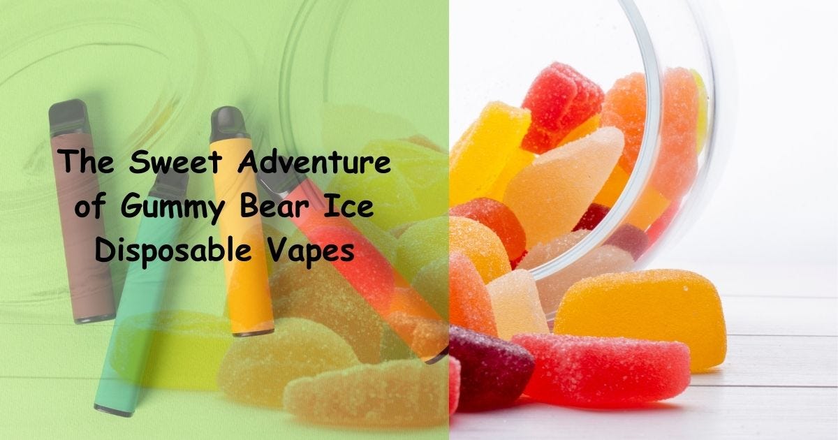 The Sweet Adventure of Gummy Bear Ice Disposable Vapes by Zoe London