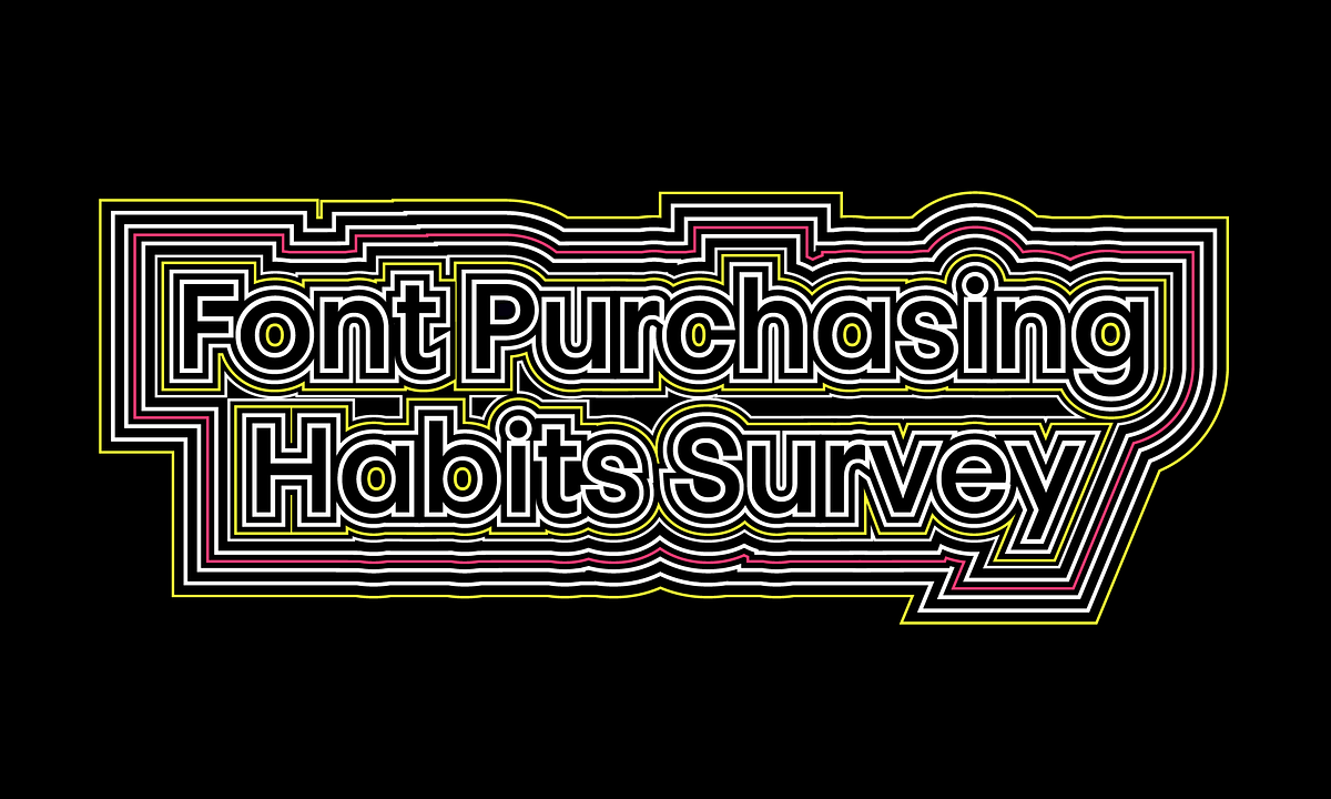 The 2017 Font Purchasing Habits Survey is here! | by Mary Catherine ...