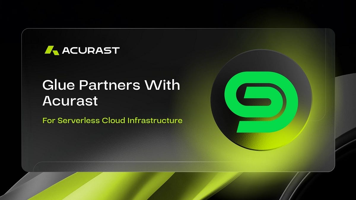 Glue Partners with Acurast for Serverless Cloud Infrastructure