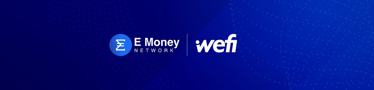 E Money Network Partners X WeFi: Decentralised Money Market Protocol to ...
