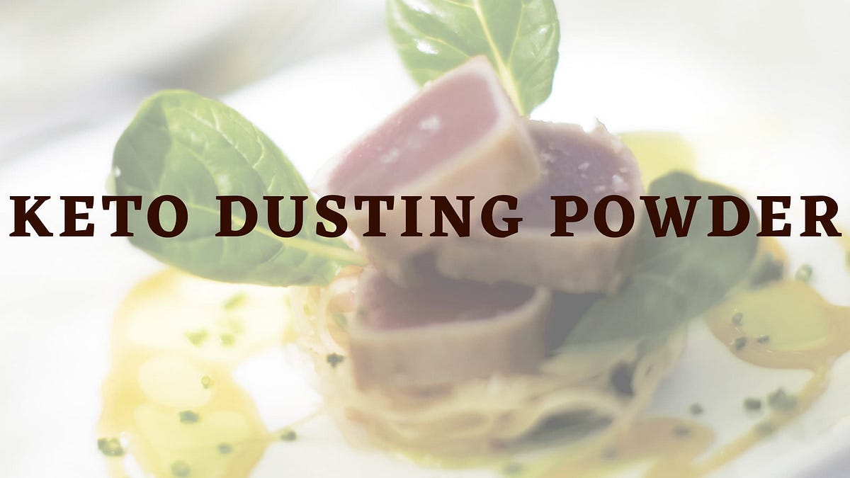 What is the Keto Dusting Powder & How to Use it? by Fitnessroom Medium