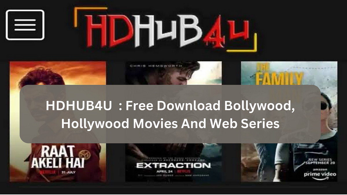 HDHUB4U 2023 Free Download Bollywood, Hollywood Movies And Web Series
