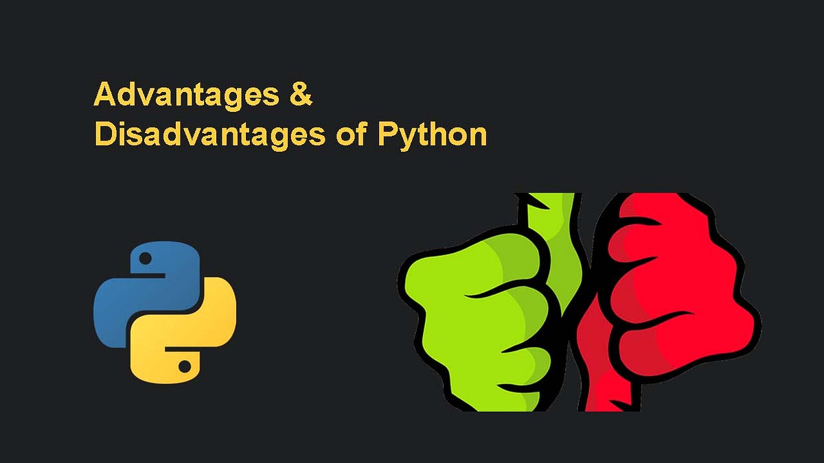 The Benefits and Drawbacks of Using Python for Your Next Project | by ...