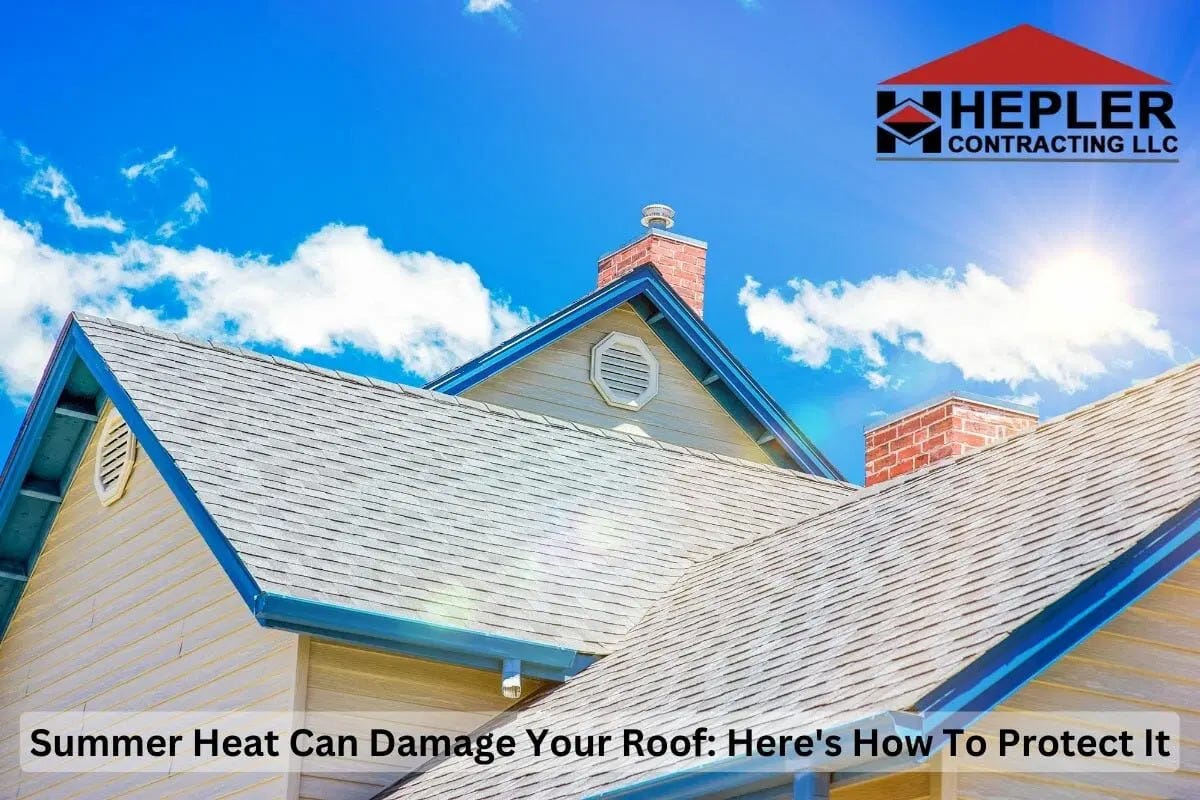 Summer Heat Can Damage Your Roof Here’s How To Protect It Wexford