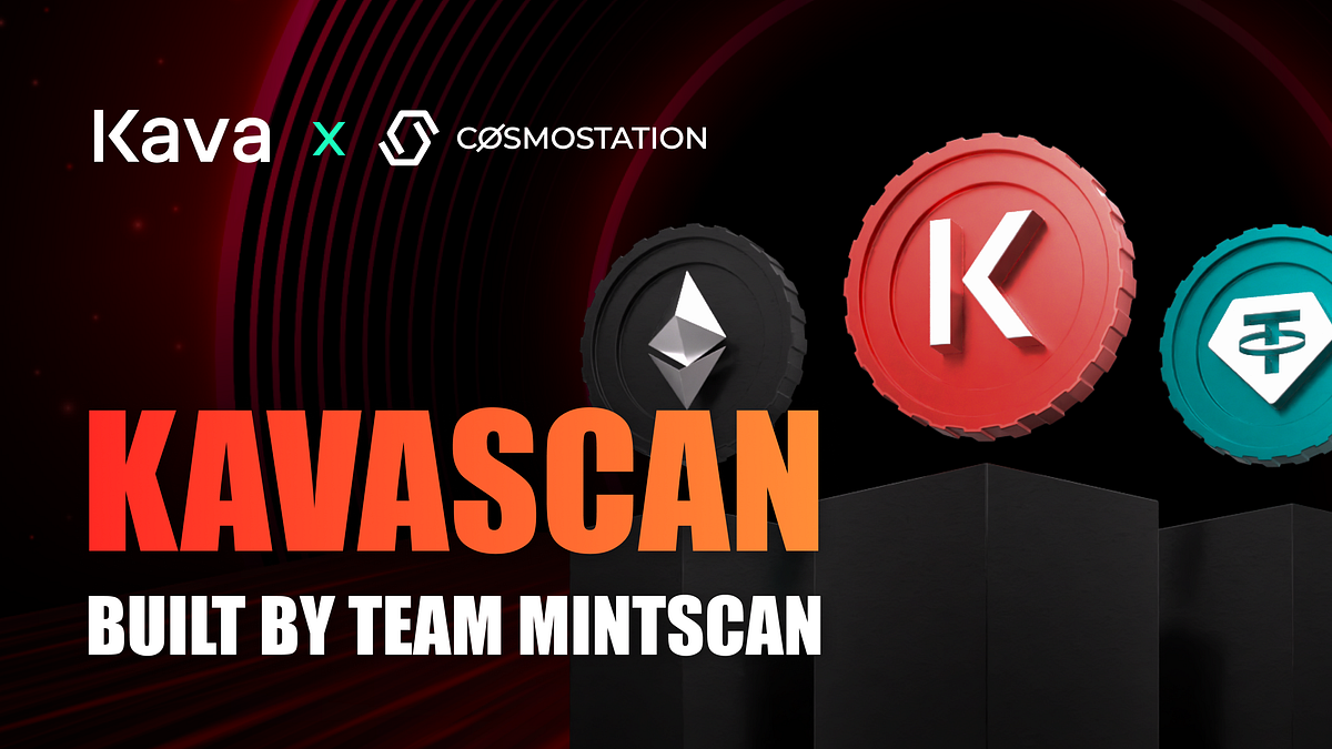 Kavascan — the Kava Chain EVM Explorer Built by the Mintscan Team by
