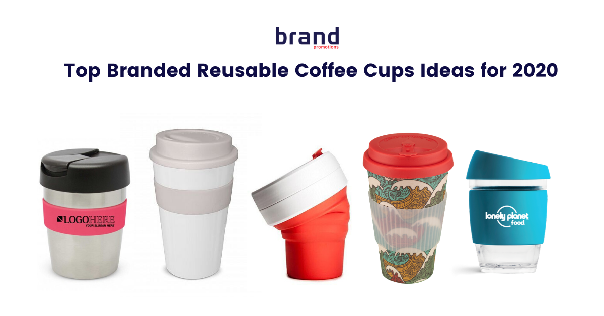 Top Branded Coffee Cups Ideas for 2021 Brand Promotions Medium