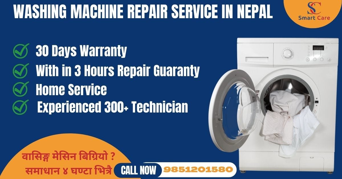 Washing Machine Repair Center In Kathmandu by Smart Care Medium