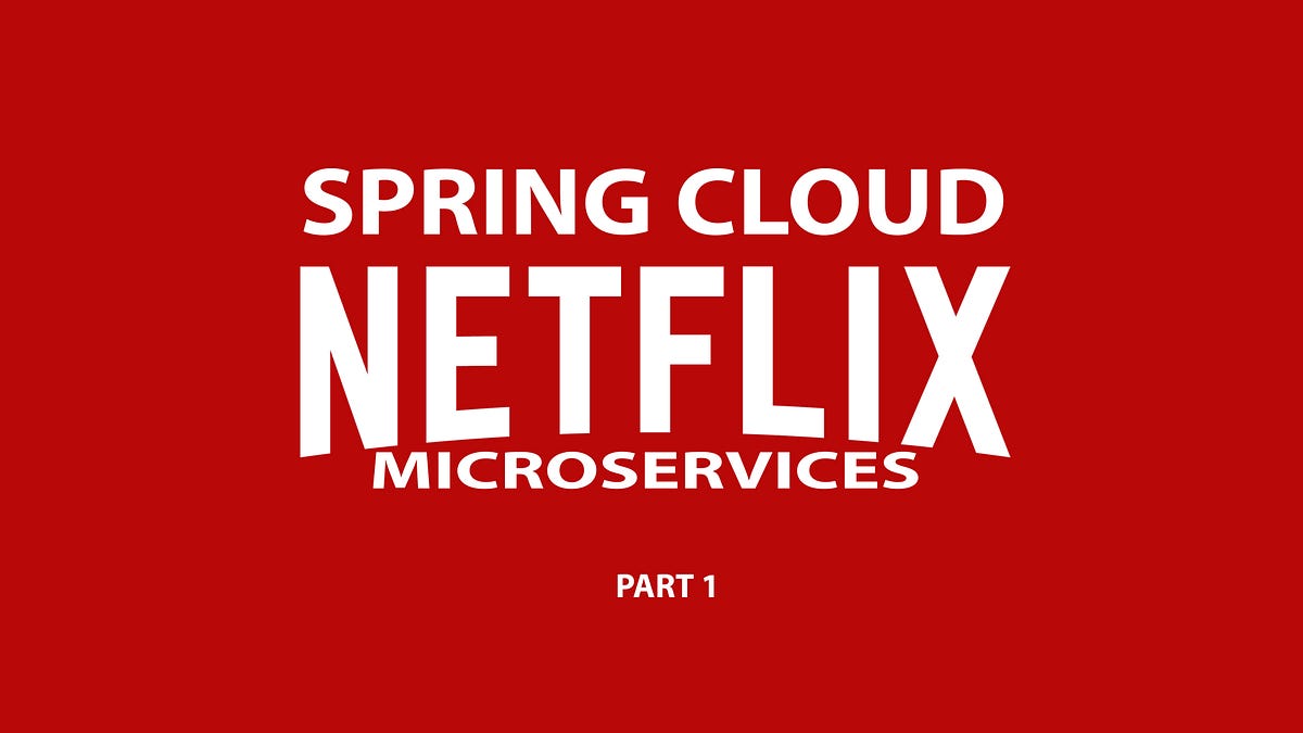 Spring Cloud Netflix Microservices — start project (серия статей ...
