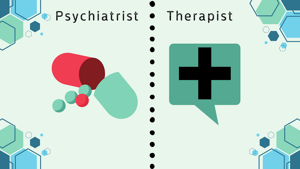 The Difference Between Psychiatrists and Therapists and How They Can