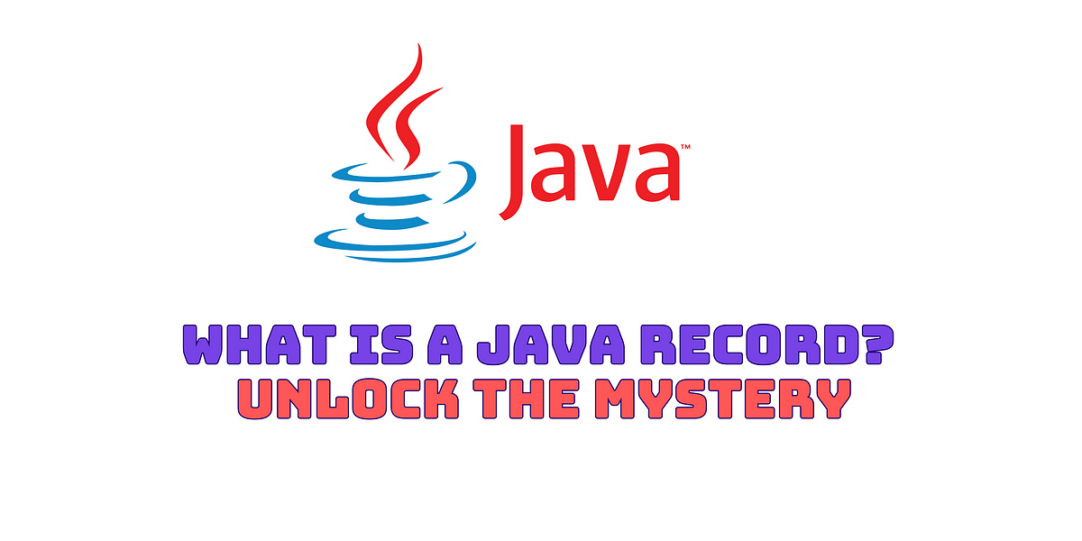 What is a Java record?. Java Records: Simplify and Streamline… | by ...