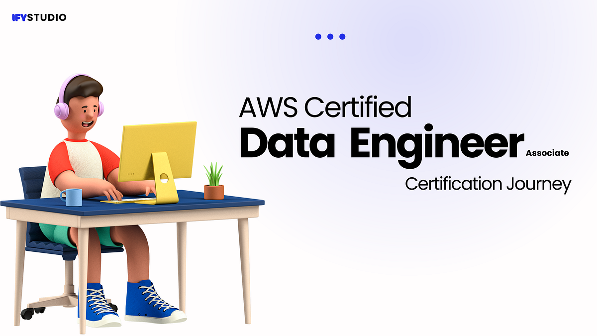 Navigating the AWS Certified Data Engineer Associate Certification ...