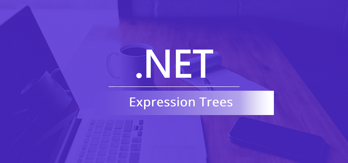 Crafting Queryable APIs with Expression Trees in C by Cihan Çakır