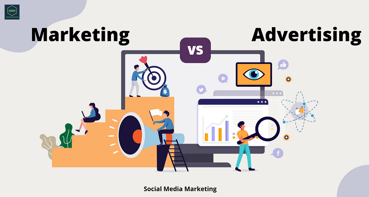 The Difference Between Marketing and Advertising by socialmedia Medium