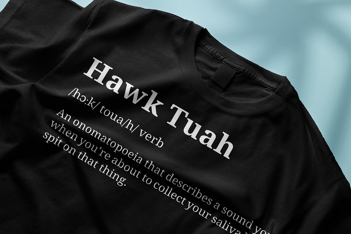 What Is Hawk Tuah Meaning? Meme jokes that went trendy on Shirts | by