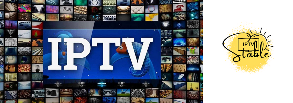 7 meilleures applications IPTV pour Smart TV | by iptvstable | Medium