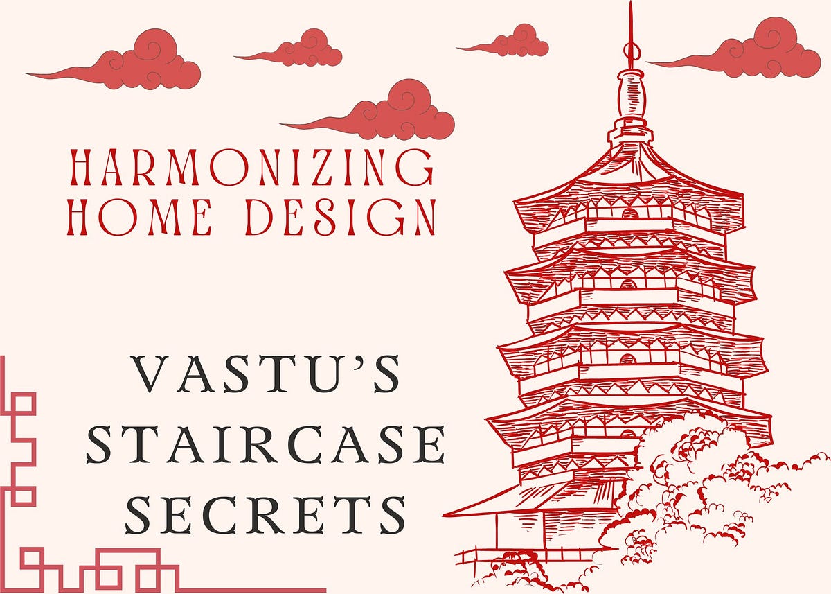 “Harmonizing Home Design: Vastu’s Staircase Secrets” | by Krishika | Medium