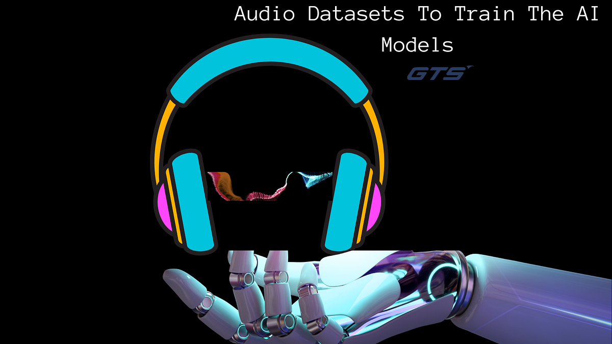 High Quality Audio Dataset To Train The AI Models | by ...