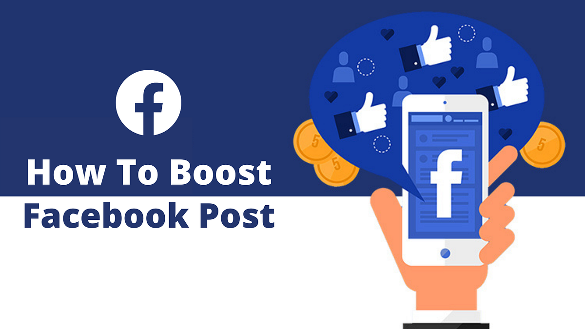 How To Boost Your Facebook Post In 9 Easy Steps by . Medium