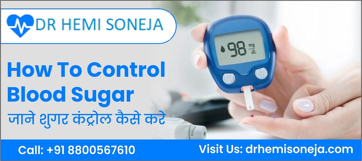 How to Control Diabetes in HindiDr.Hemi Soneja