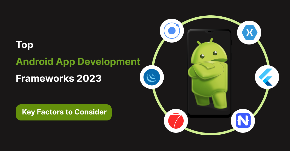 Popular Frameworks and their Importance in Android App Development | by ...