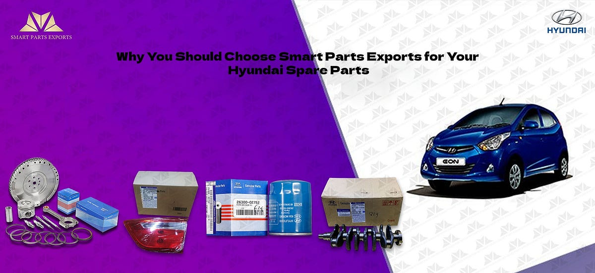 Hyundai spare parts smart parts exports Medium