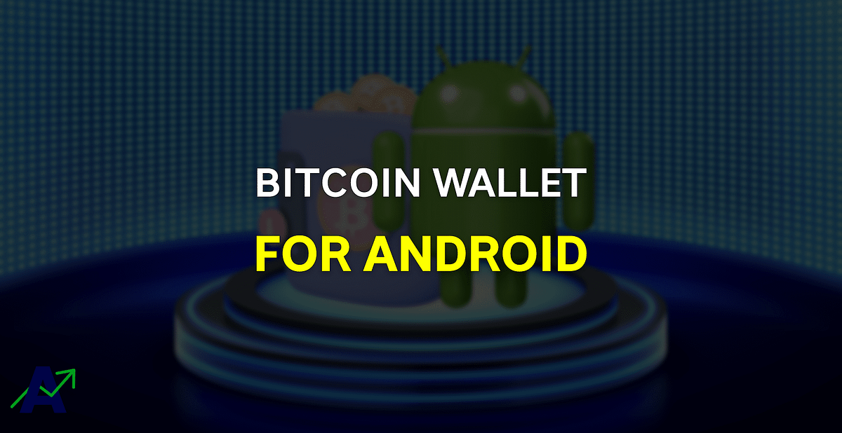 Best Bitcoin Wallet For Android & IOS — Adaas Capital by Adaas