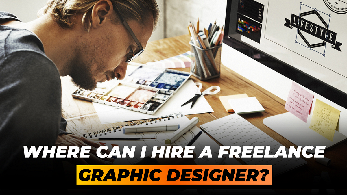 How To Hire A Freelance Graphic Designer Where can I hire a freelance graphic designer? | by Zentechia | Mar