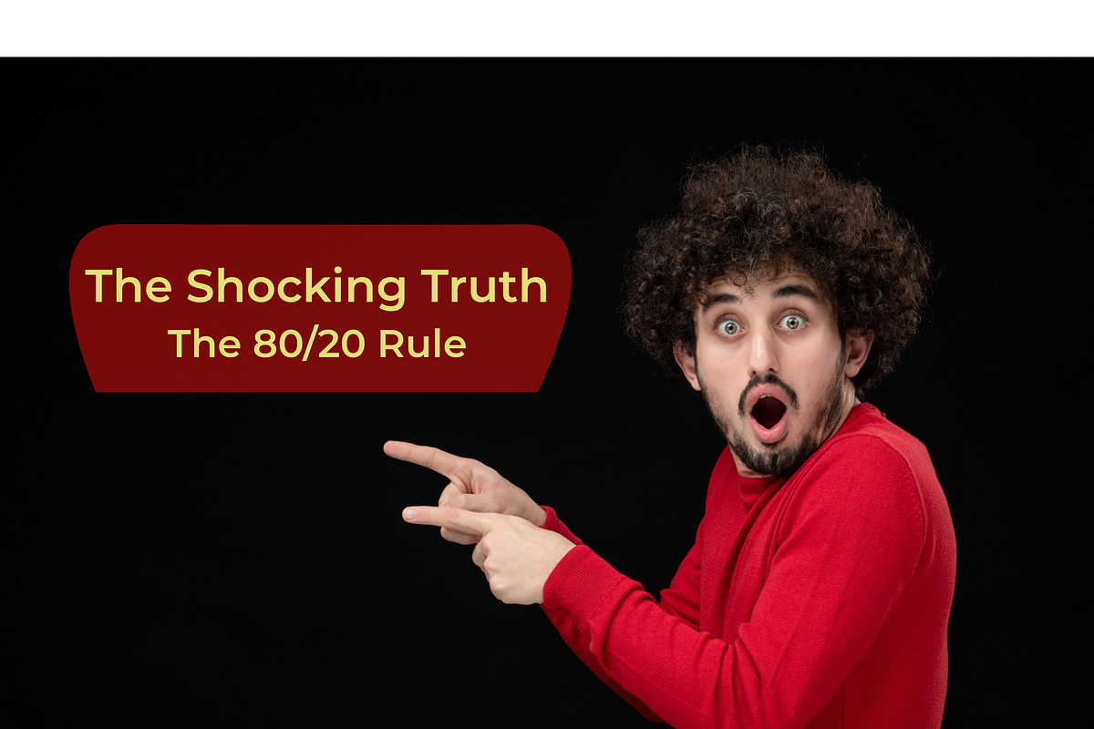 The Shocking Truth. The 80/20 Rule Unveiled! by Sera Publishing Medium