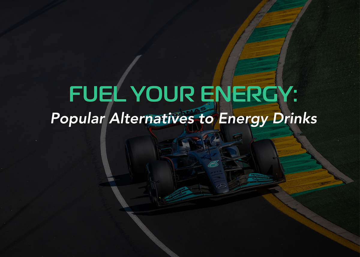 Fuel Your Energy Popular Alternatives to Energy Drinks by Go Active