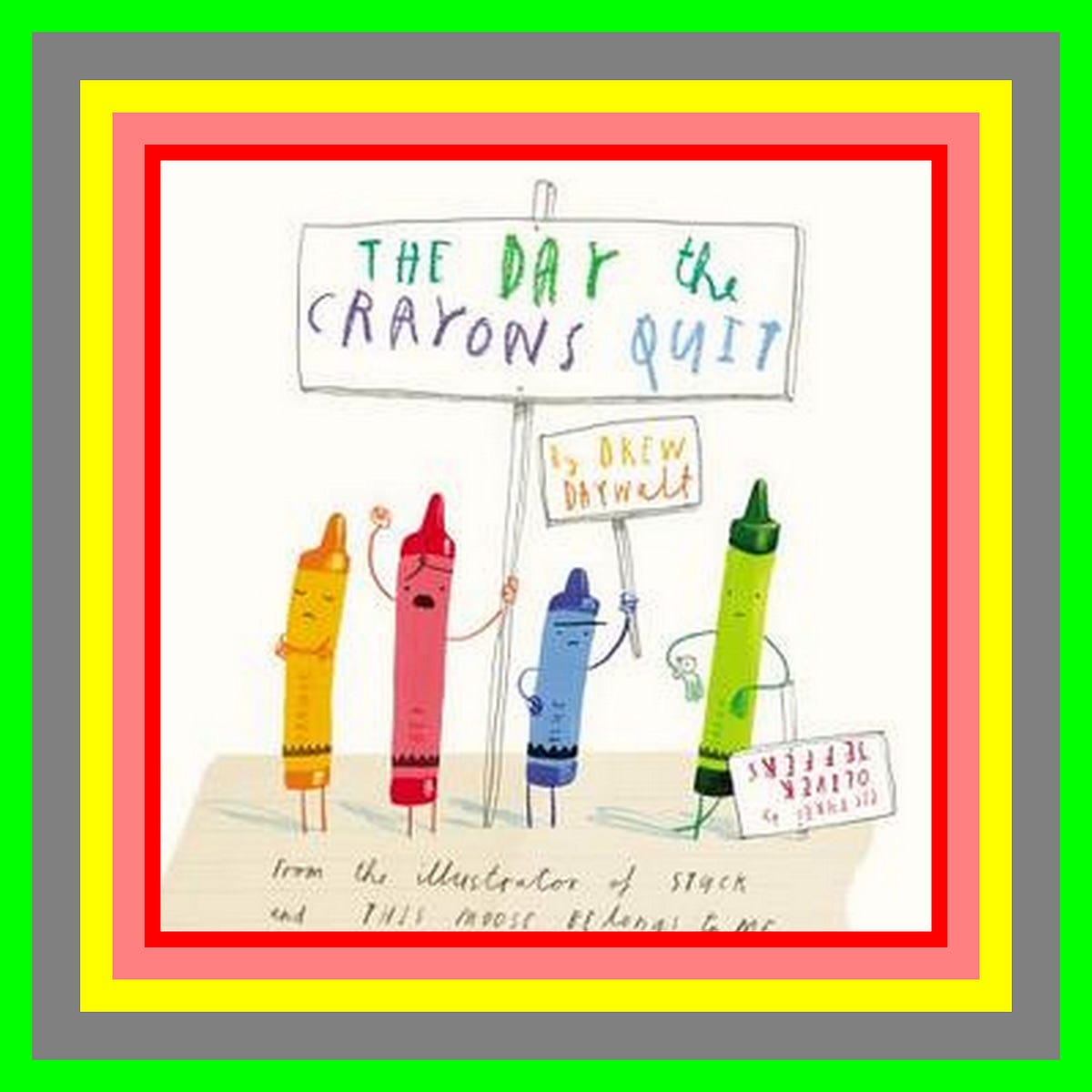 PDF The Day the Crayons Quit By Drew Daywalt guadaluplymread Medium
