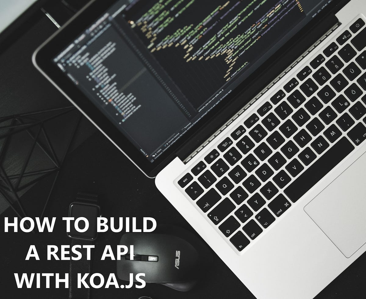 Getting Started With Koa.Js _ Start Building Web Apps with KoaJS and ...